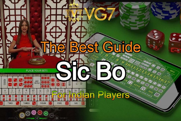 Best Beginner's Guide to Sic Bo for Indian Players