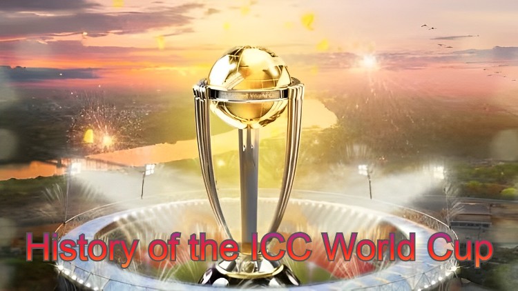 History of the ICC World Cup